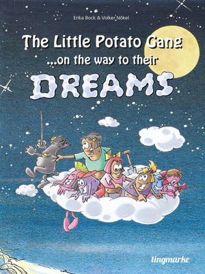 cover image of The little potato gang on the way to their dreams